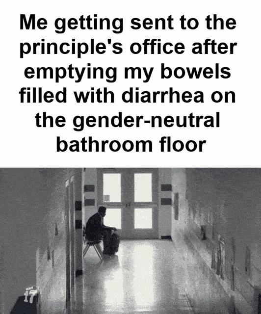 a man sits in a chair in a hallway with the words me getting sent to the principle 's office after emptying
