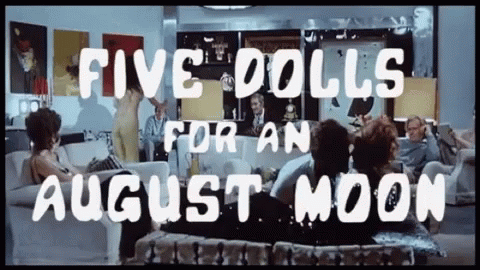 Five Dolls For An August Moon GIF - Five Dolls For An August Moon Trailer GIFs