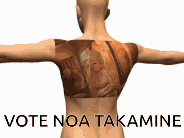 a man with a tattoo on his back that says vote noa takamine