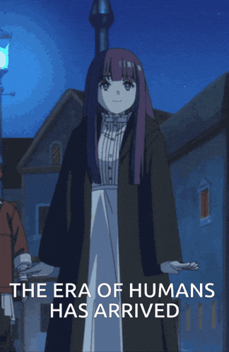 a picture of a girl with the words the era of humans has arrived on the bottom