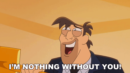 a cartoon of a man holding a pencil with the words i 'm nothing without you