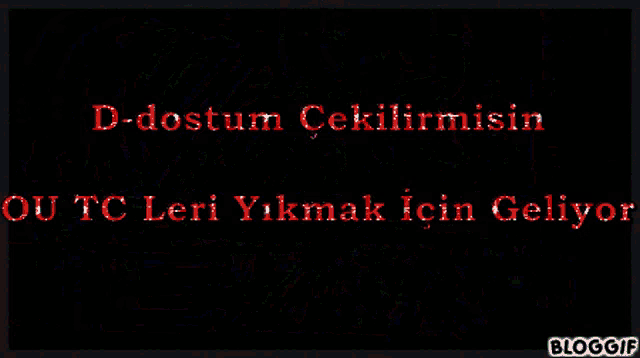 a green and red graphic with the words d-dostum cekilirmisin on it