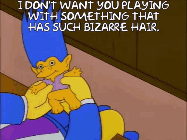 The Simpsons Im A Troll Man GIF - The Simpsons Im A Troll Man I Dont Want You Play With Something That Has Such Bizzare Hair GIFs