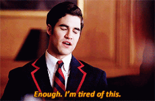 Glee Blaine Anderson GIF - Glee Blaine Anderson Enough Im Tired Of This GIFs