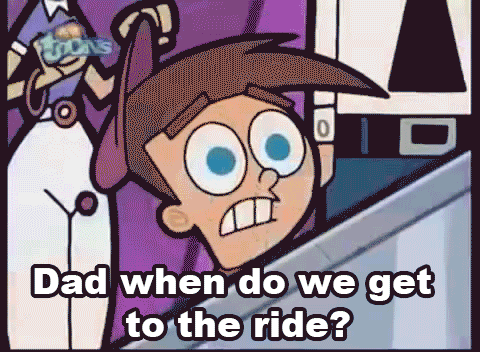 When Do We Get To The Ride This Is The Ride GIF - When Do We Get To The Ride This Is The Ride Timmy Turner GIFs