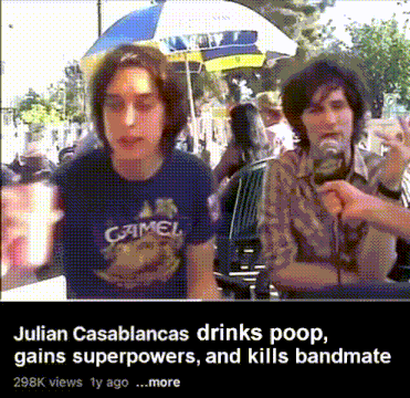 julian casablancas drinks poop gains superpowers and kills bandmate 298k views 1y ago