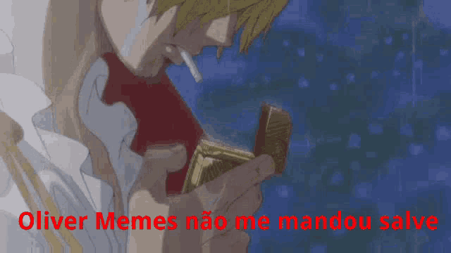 a man smoking a cigarette with the words " oliver memes não me mandou salve " written below him