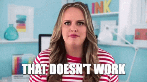 I Dont Think So That Wont Work GIF - I Dont Think So That Wont Work Rachael Kay Albers GIFs