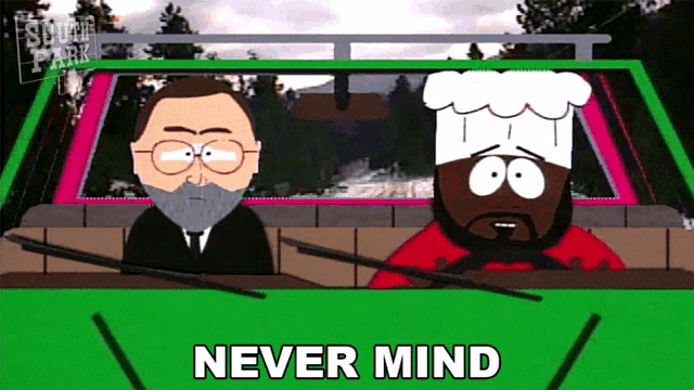two cartoon characters in a green car with the words never mind on the side