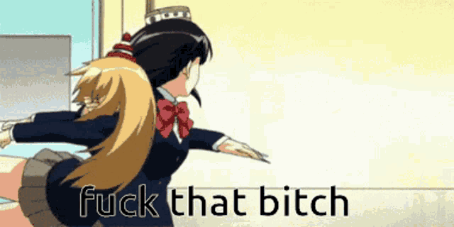 a cartoon of a girl with the words " fuck that bitch " behind her