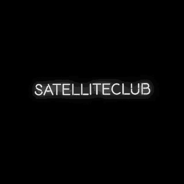a neon sign that says satellite club on a black background