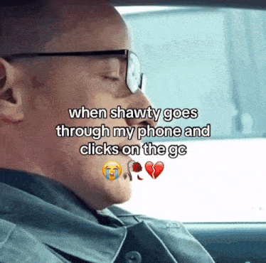 When Shawty Goes Through My Phone And Clicks On The Gc GIF
