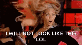 a woman with a surprised look on her face and the words `` i will not look like this lol ''