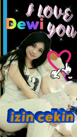 a picture of a girl with a teddy bear and the words i love dewi you