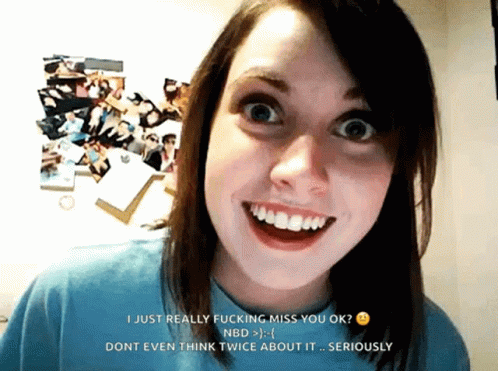 Overly Attached Girlfriend I See You GIF - Overly Attached Girlfriend I See You I Love You GIFs