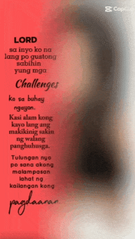 a red background with the words lord sa inyo ko na lang po gustong sabihin yung mga challenges ko sa buhay ngayon