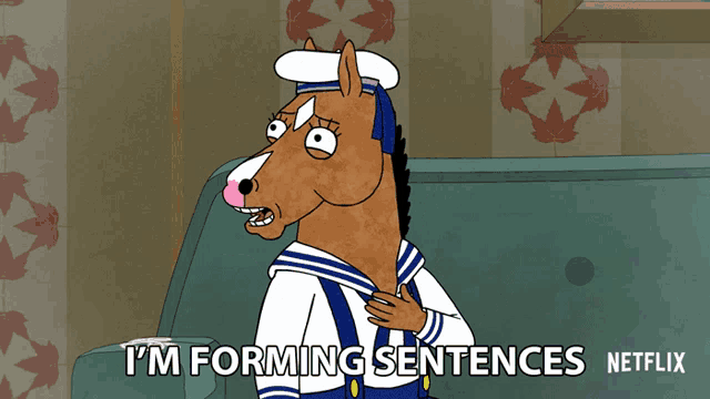 a cartoon of a horse in a sailor outfit says i 'm forming sentences