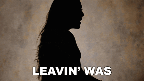 a silhouette of a woman with the words " leavin ' was " above her