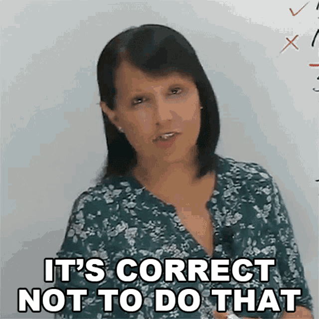 Its Correct Not To Do That Rebecca GIF - Its Correct Not To Do That Rebecca Engvid GIFs