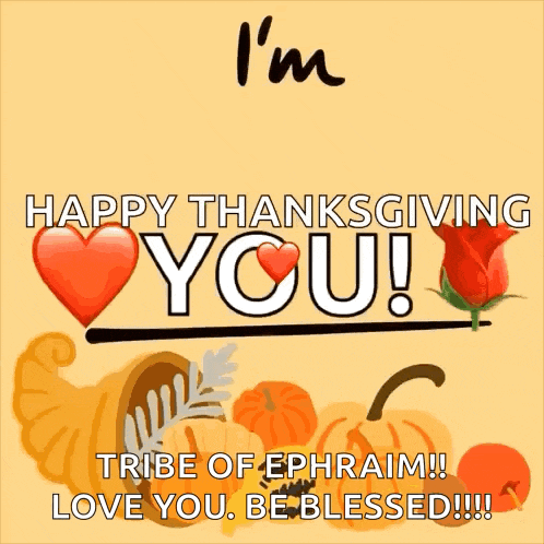 a happy thanksgiving message from the tribe of ephraim