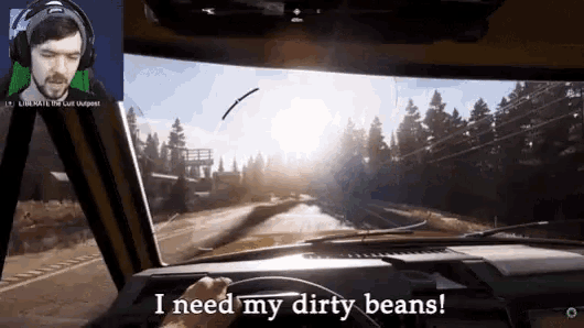 a man playing a video game with the words i need my dirty beans