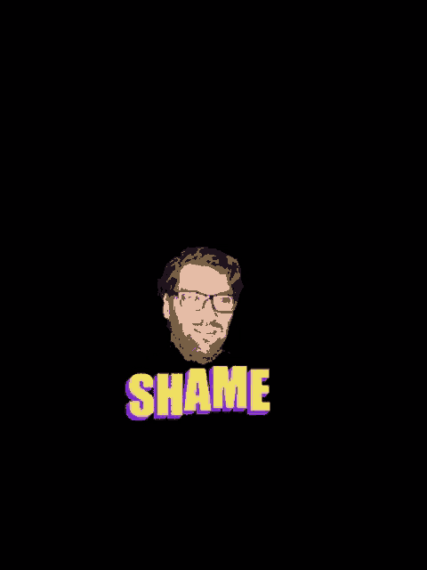 a man with glasses and the word shame in yellow letters