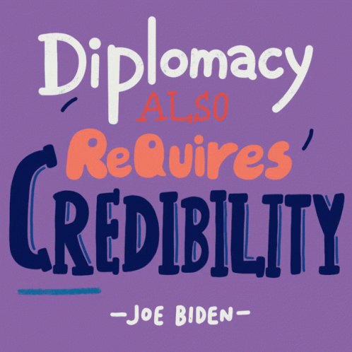Credibility Diplomacy GIF - Credibility Diplomacy Joe Biden GIFs