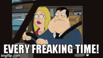 a cartoon of a man and a woman in a car with the words every freaking time ..