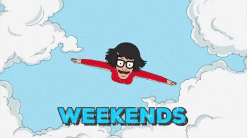Weekend Friday GIF - Weekend Friday Saturday GIFs