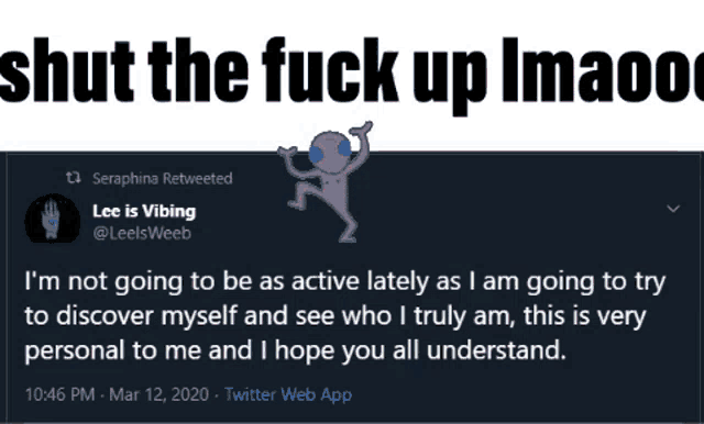 a tweet by lee is vibing says shut the fuck up imaoo