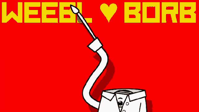 a cartoon character is holding a brush in front of a red background with the words weebl borb on it