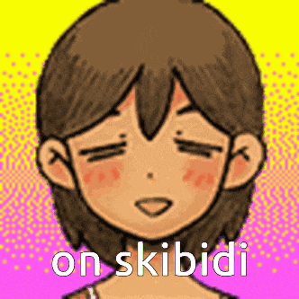 a cartoon of a girl with her eyes closed and the words `` on skibidi '' .