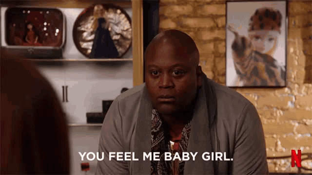 a man says you feel me baby girl in a room