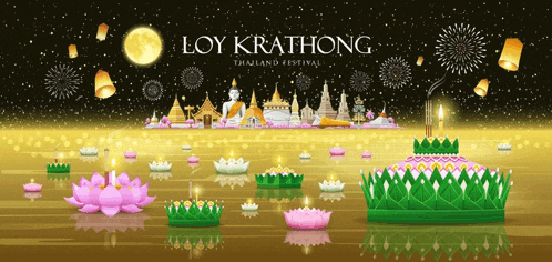 a poster for loy krathong thailand festival with floating candles and fireworks