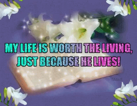 Life Is Worth Living God GIF - Life Is Worth Living God Gospel GIFs
