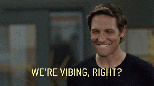 Trying To Feel The Vibes On A Date GIF - Were Vibing Right Not Sure GIFs