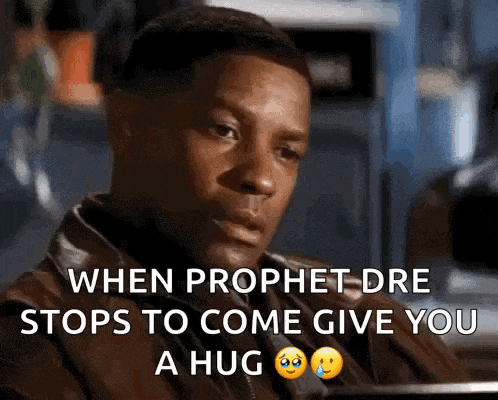 a man in a brown jacket says when prophet dre stops to come give you a hug .