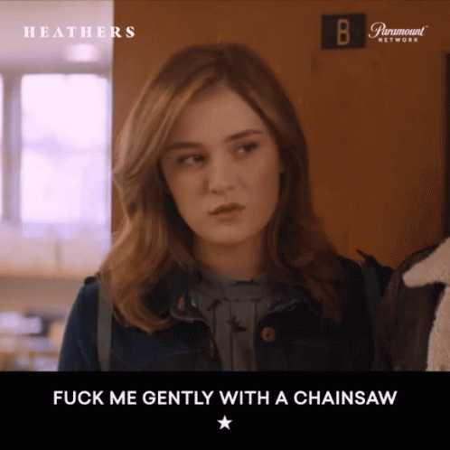 Fuck Me Gently With A Chainsaw Grace Victoria Cox GIF - Fuck Me Gently With A Chainsaw Fuck Me Grace Victoria Cox GIFs