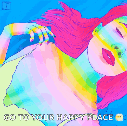 a rainbow colored drawing of a woman with the words go to your happy place below her