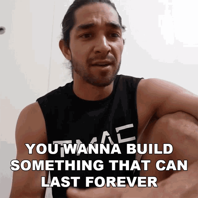 You Wanna Build Something That Can Last Forever Wil Dasovich GIF - You Wanna Build Something That Can Last Forever Wil Dasovich You Want To Build Something Durable GIFs