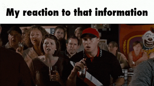 a group of people are gathered at a bar with the caption my reaction to that information