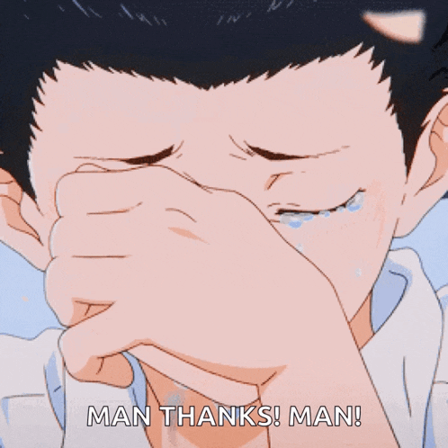 a man crying with the words man thanks man written below him
