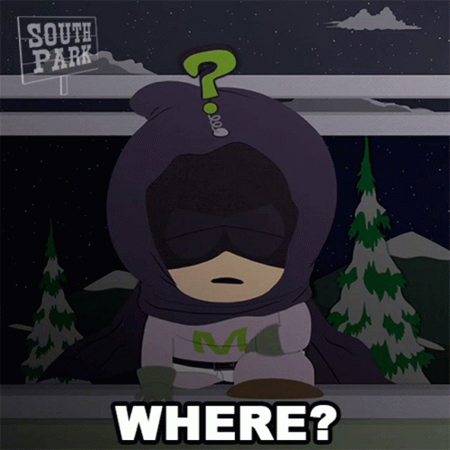 Where Mysterion GIF - Where Mysterion South Park GIFs