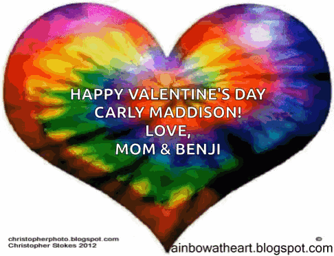 a colorful heart with the words happy valentine 's day carly maddison love mom and benji