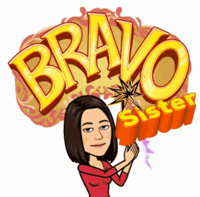 a cartoon of a woman with the words bravo sister written above her