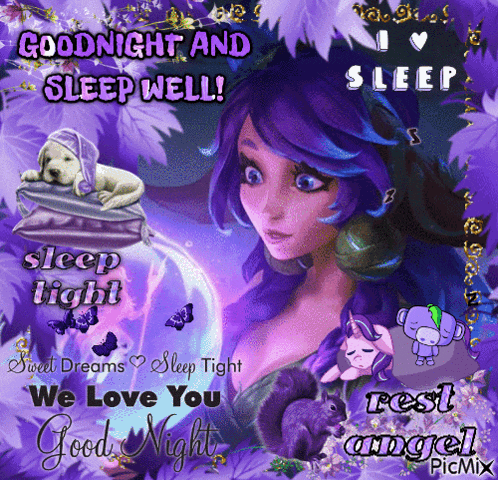 a picture of a girl with purple hair saying goodnight and sleep well sleep tight sweet dreams sleep tight we love you good night rest angel