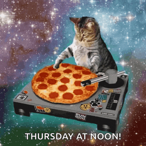 a cat is holding a pepperoni pizza on a turntable with the words thursday at noon below it