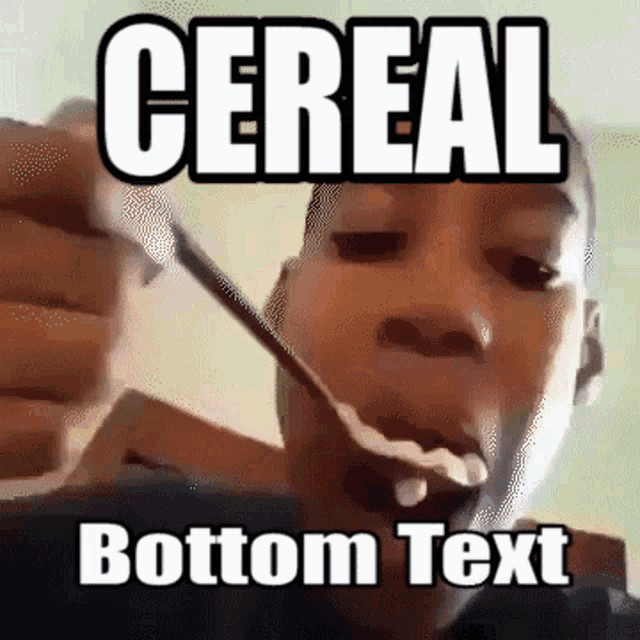 a man is eating cereal with a spoon and the words cereal bottom text below him