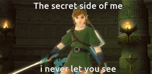 a video game character with the words " the secret side of me i never let you see " below him