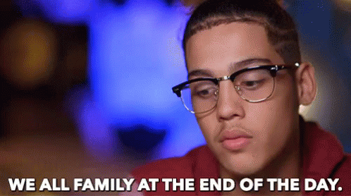 We Family GIF - We All Family At The End Of The Day Family Fam GIFs